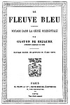 Gaston Servan de Bezaure (1852-1917) Voyage dans la Chine occidentale. Plon, Paris, 1879, 314 pages.