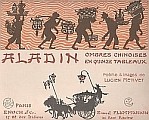 Lucien Métivet (1863-1932) : Aladin. Ombres chinoises en quinze tableaux. Flammarion, Paris, 1904.