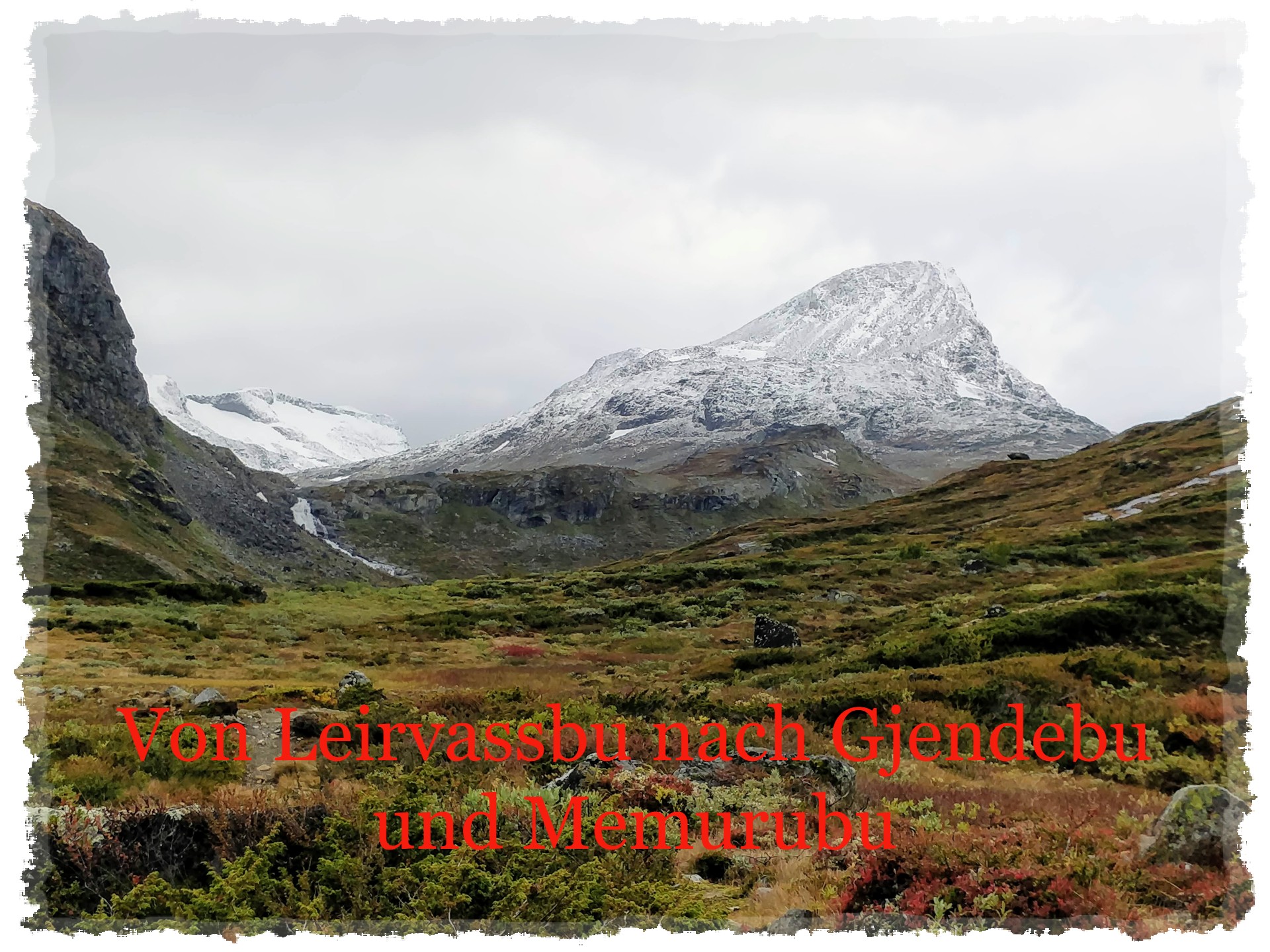 12.09.20 Von Leivassbu nach Gjendebu und Memurubu