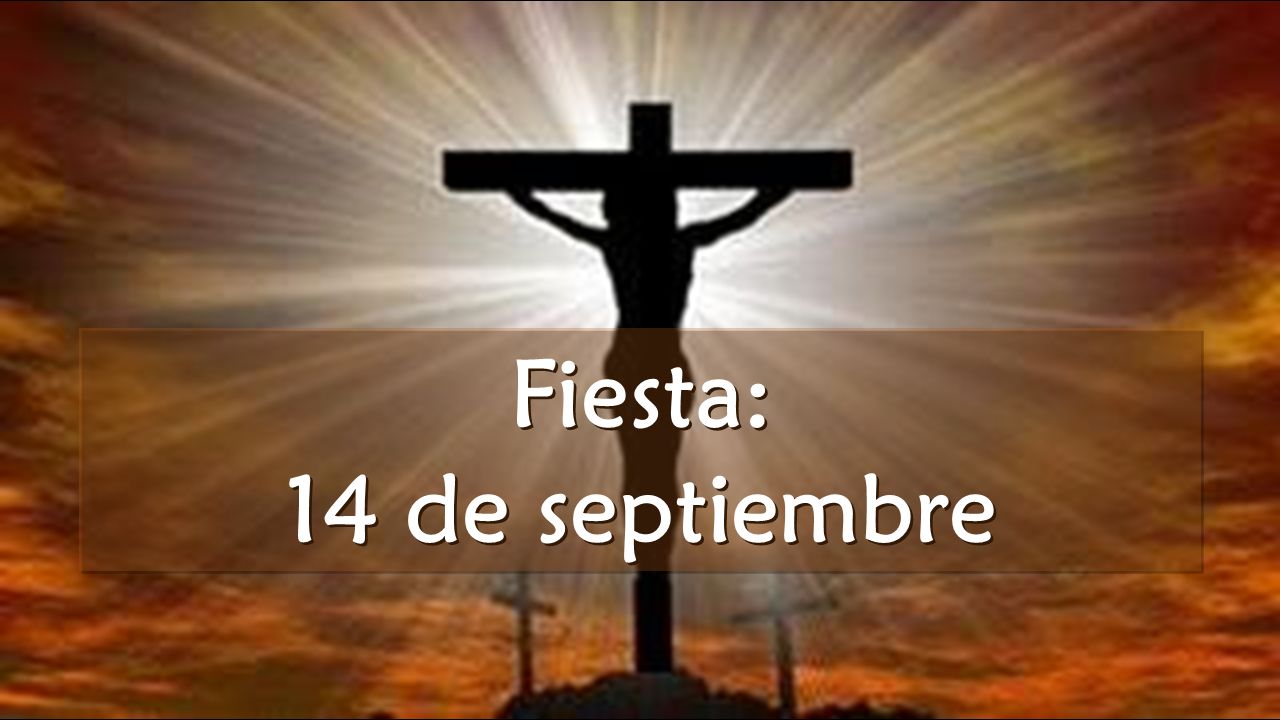 Exaltacion De La Santa Cruz Red Mundial Cristiana De Oracion Rmco