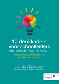 Recensie - 10 denkkaders voor schoolleiders (red. John Hattie & Raymond Smith)