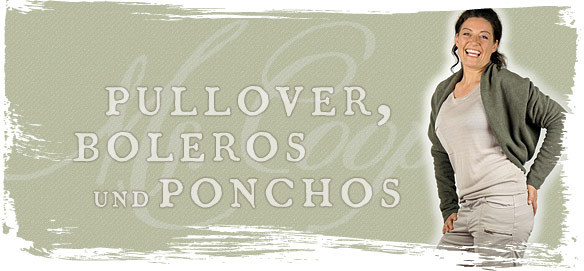 Pullover, Boleros und Ponchos