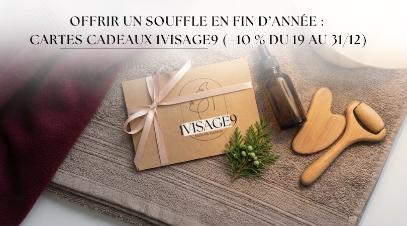 Offrir un souffle en fin d’année : cartes cadeaux 1Visage9 (–10 % du 19 au 31/12)