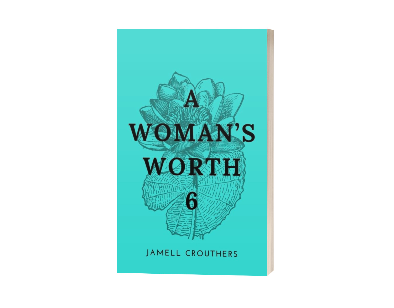 Writing "A Woman's Worth 6"