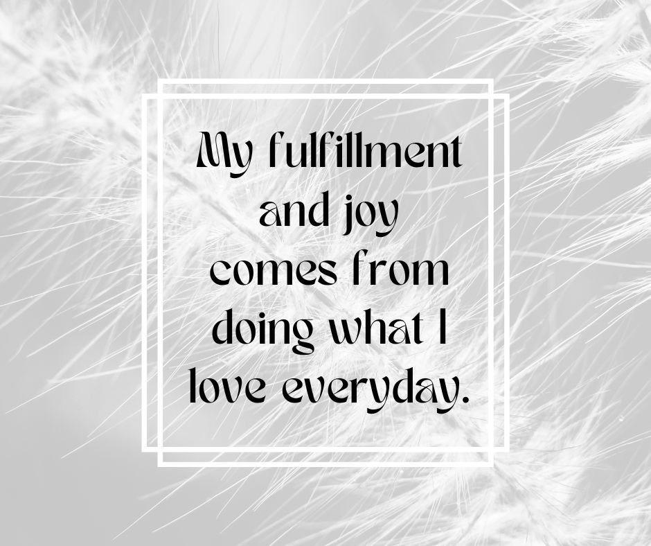 My Fulfillment and Joy