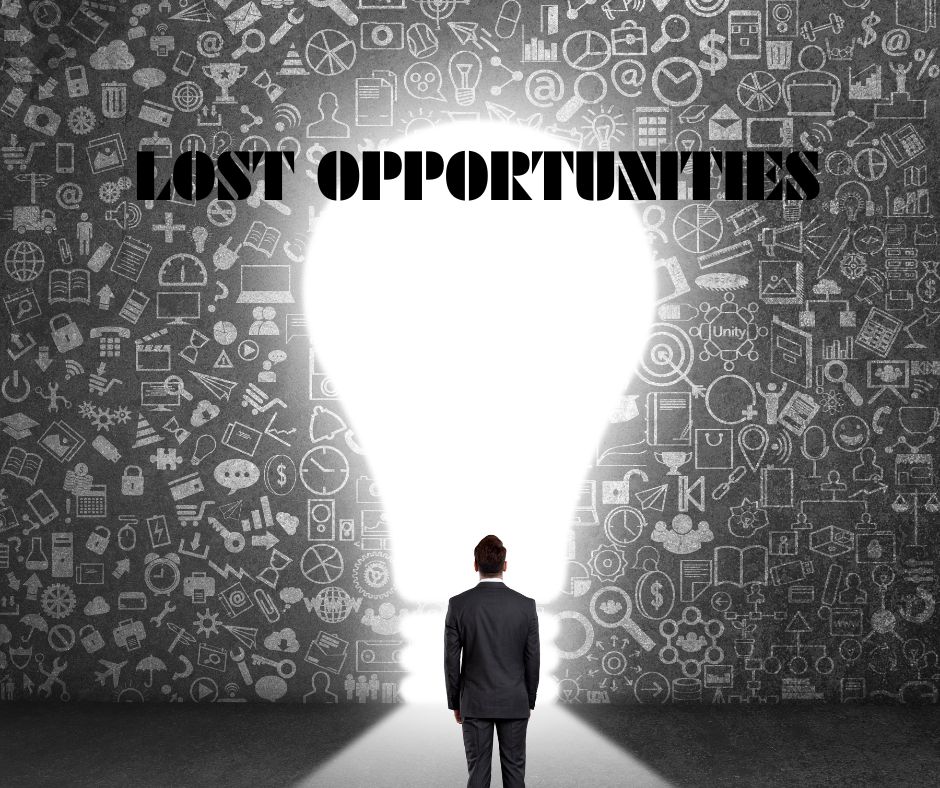 Lost Opportunities