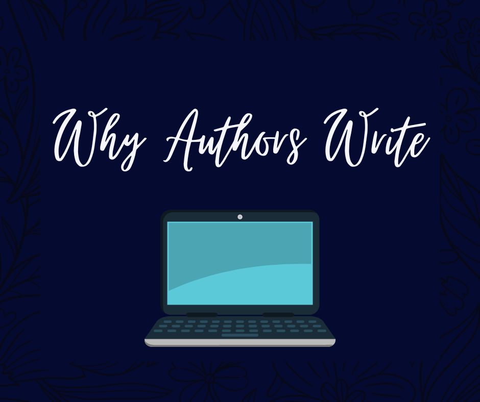 Why Authors Write