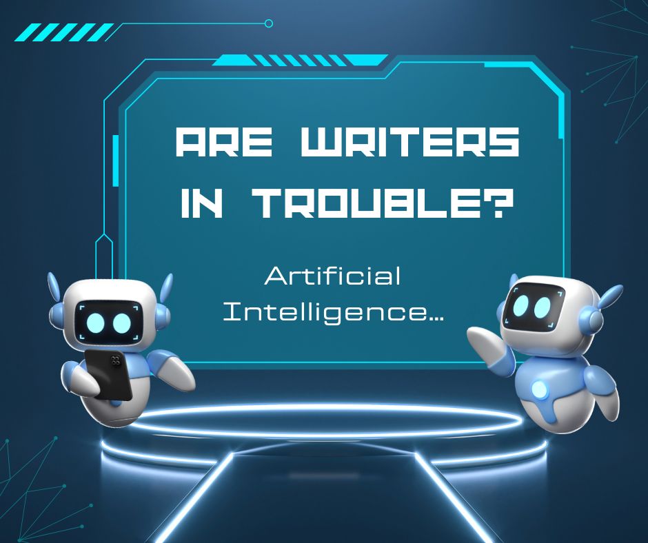 Are Writers In Trouble?