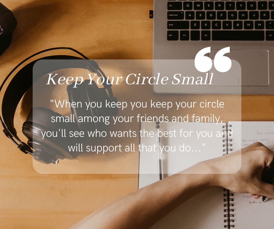 Why I Keep My Circle Small