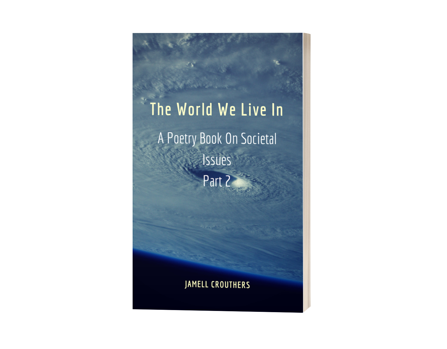 Writing "The World We Live In Part 2"