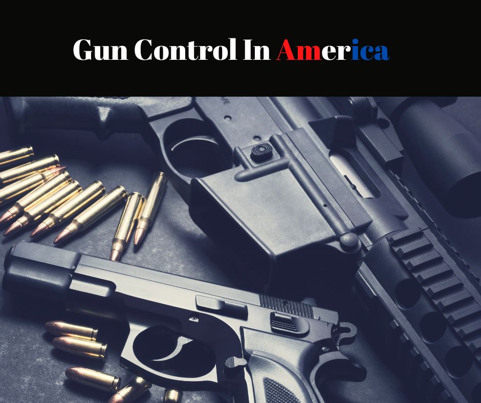 Gun Control In America