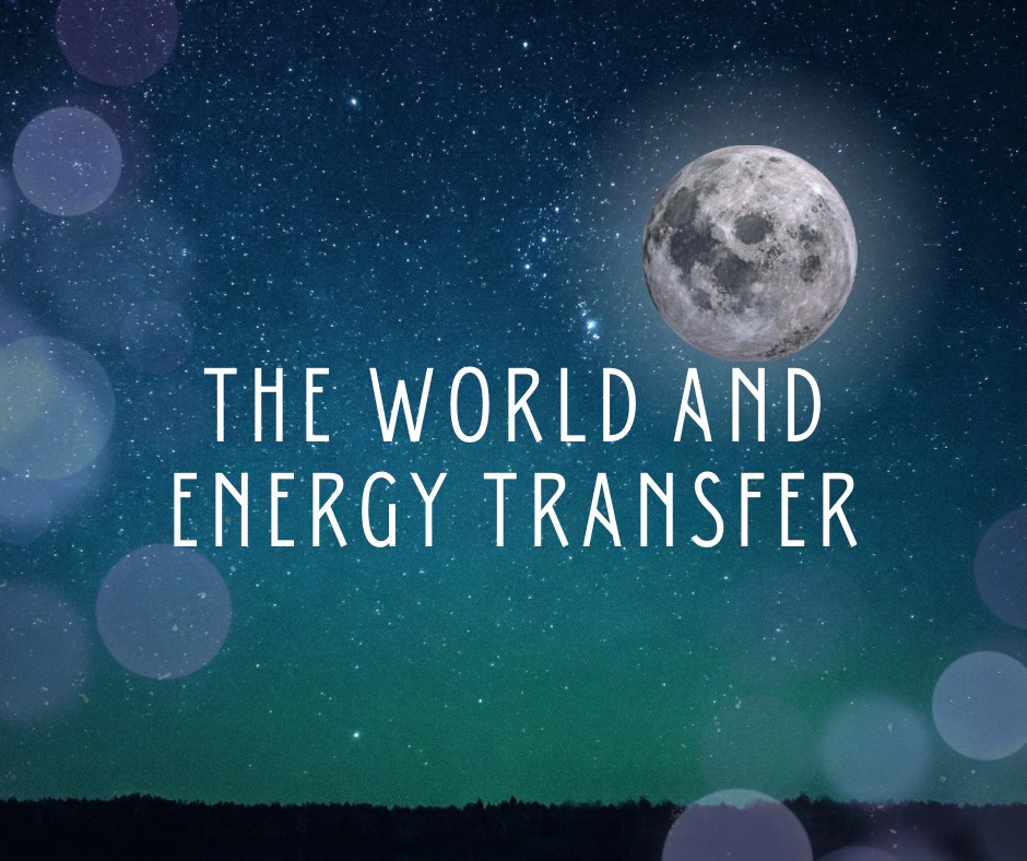 The World and Energy Transfer