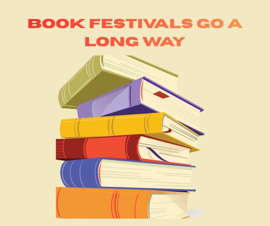 Book Festivals Go A Long Way