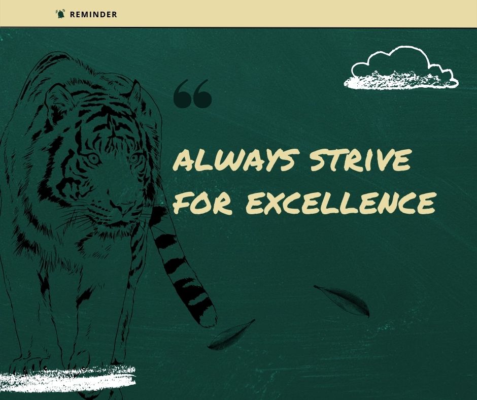 Strive For EXCELLENCE