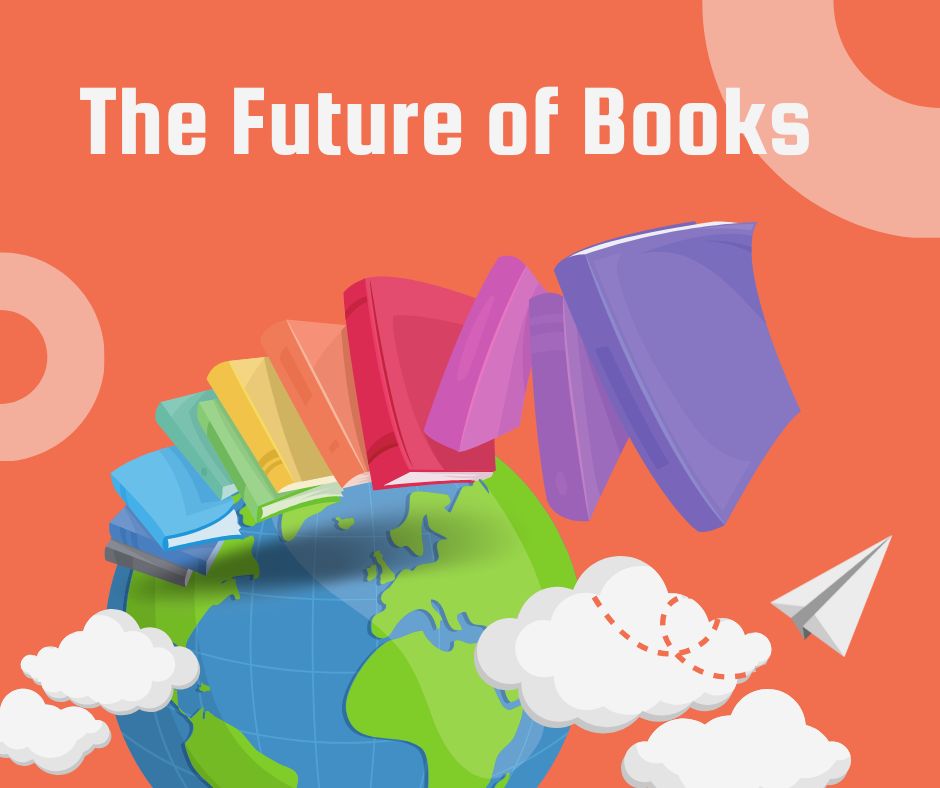 The Future of Books