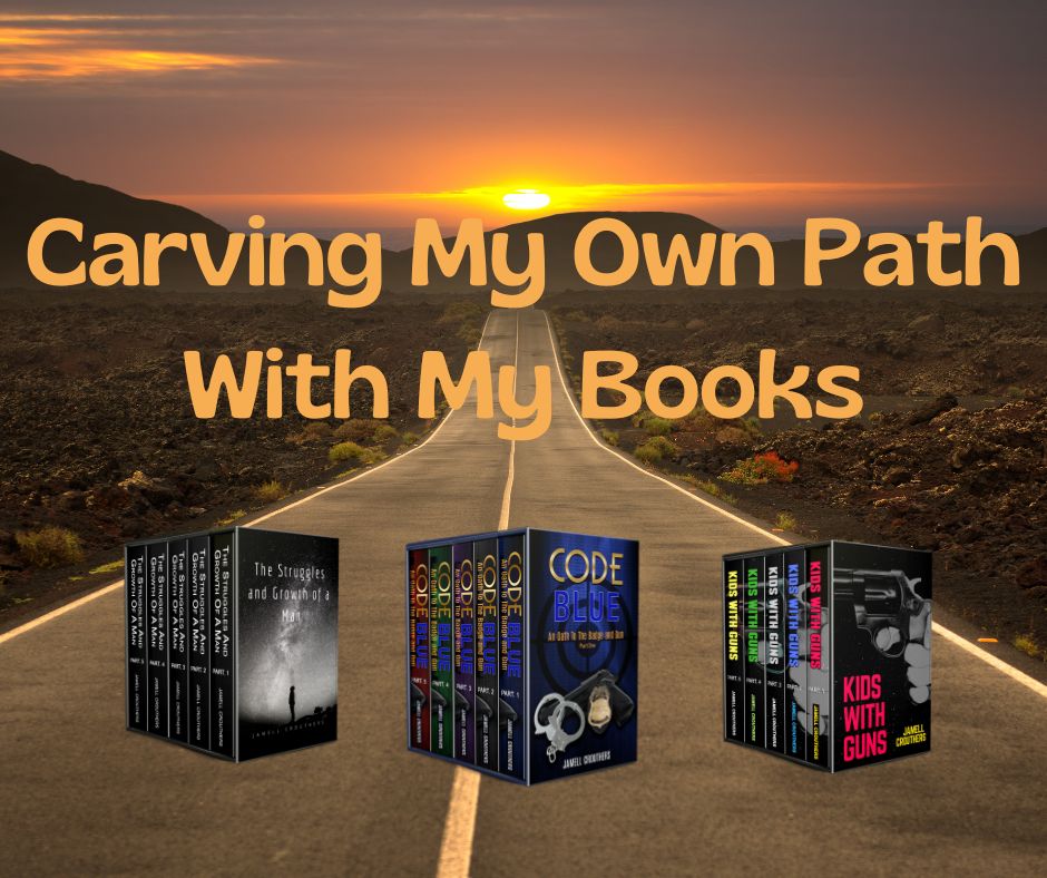 Carving My Own Path With My Books