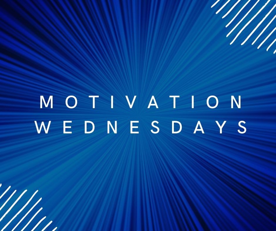 Motivation Wednesdays Introduction