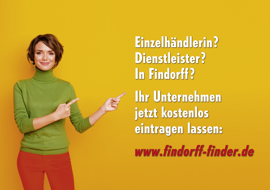 Bekannter werden! Ihr Eintrag im FINDORFF FINDER ist kostenlos.