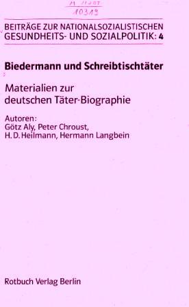 Band 4 | Biedermann und Schreibtischtäter