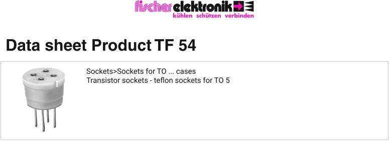 TF 54 | TO-5パッケージ トランジスタ用テフロンソケット