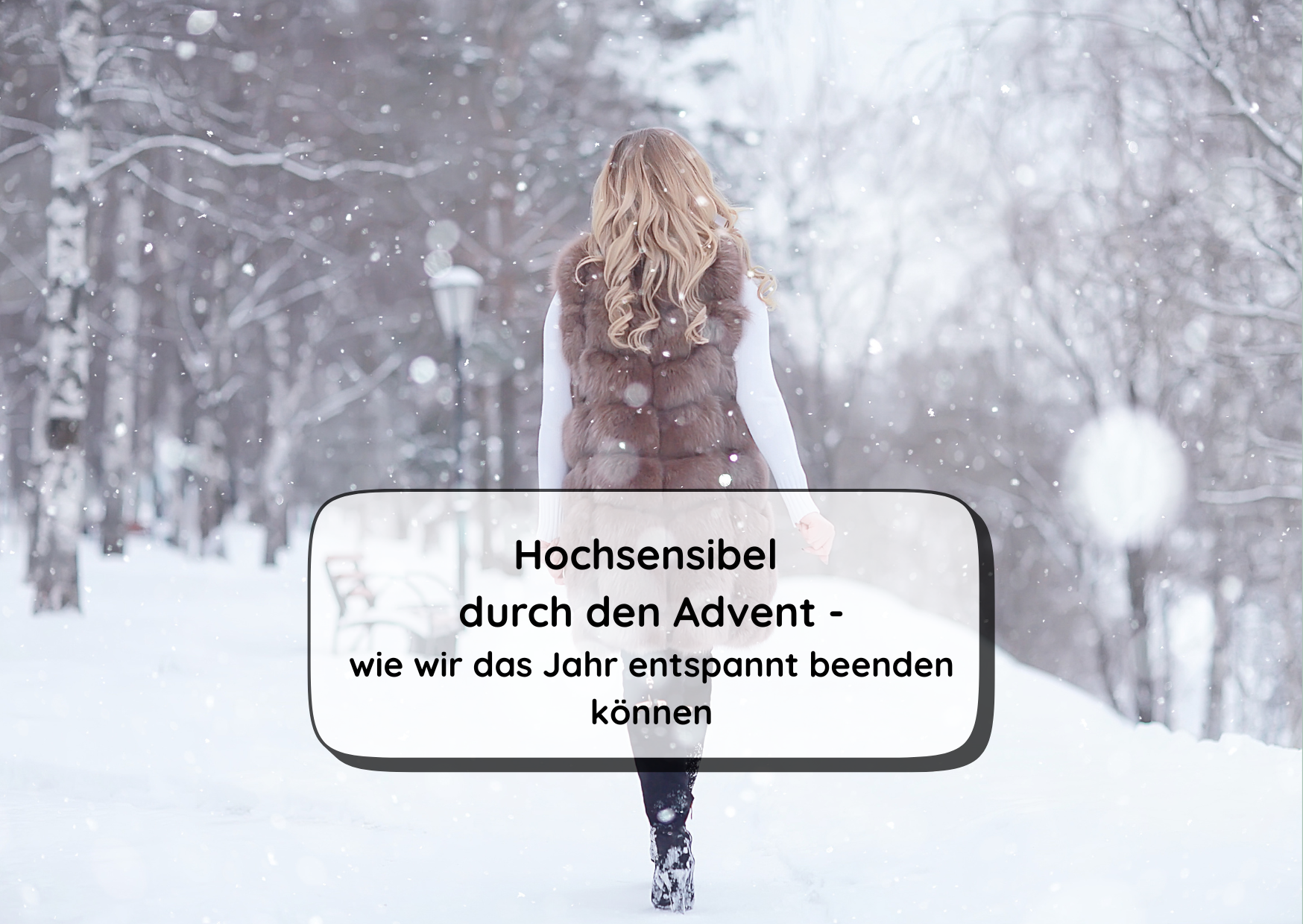 Hochsensibel durch den Advent