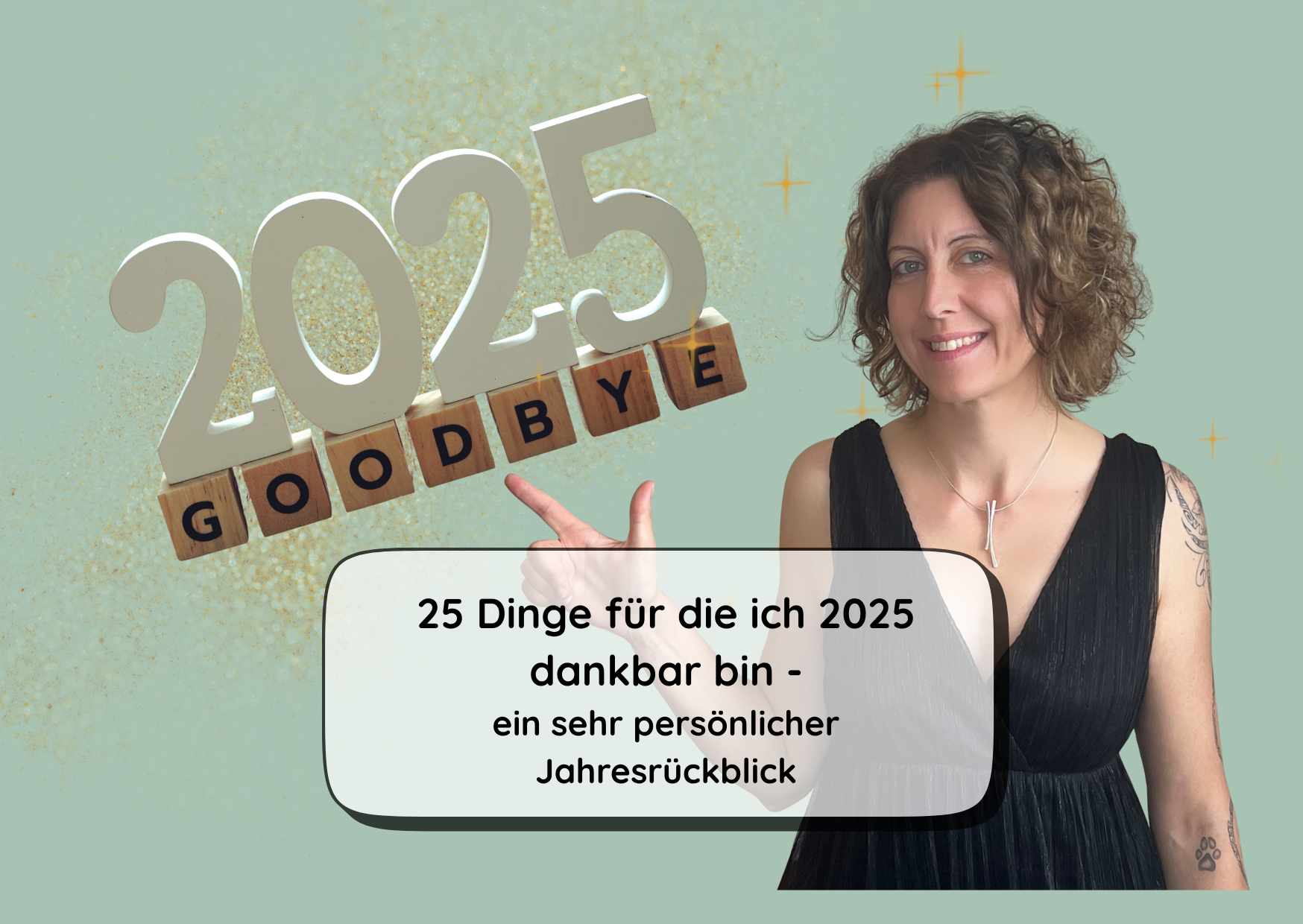 25 Dinge, für die ich in 2025 dankbar bin.