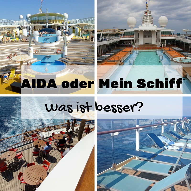 Aida Oder Mein Schiff Was Ist Besser Träume Um Die Welt