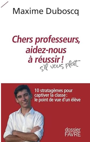 AIDE AUX PROFS recommande la lecture de l'ouvrage de Maxime DUBOSCQ