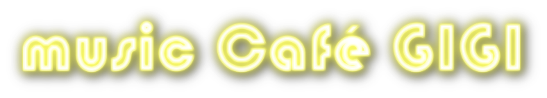 musicCafé祇祇　GIGI