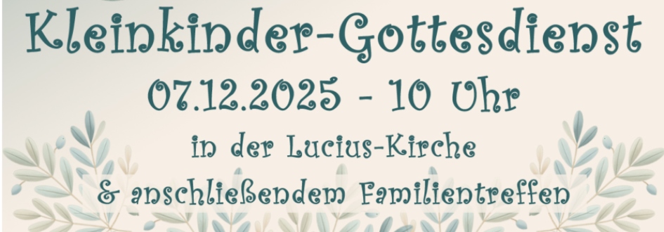 Kleinkinder-Gottesdienst in der Luciuskirche