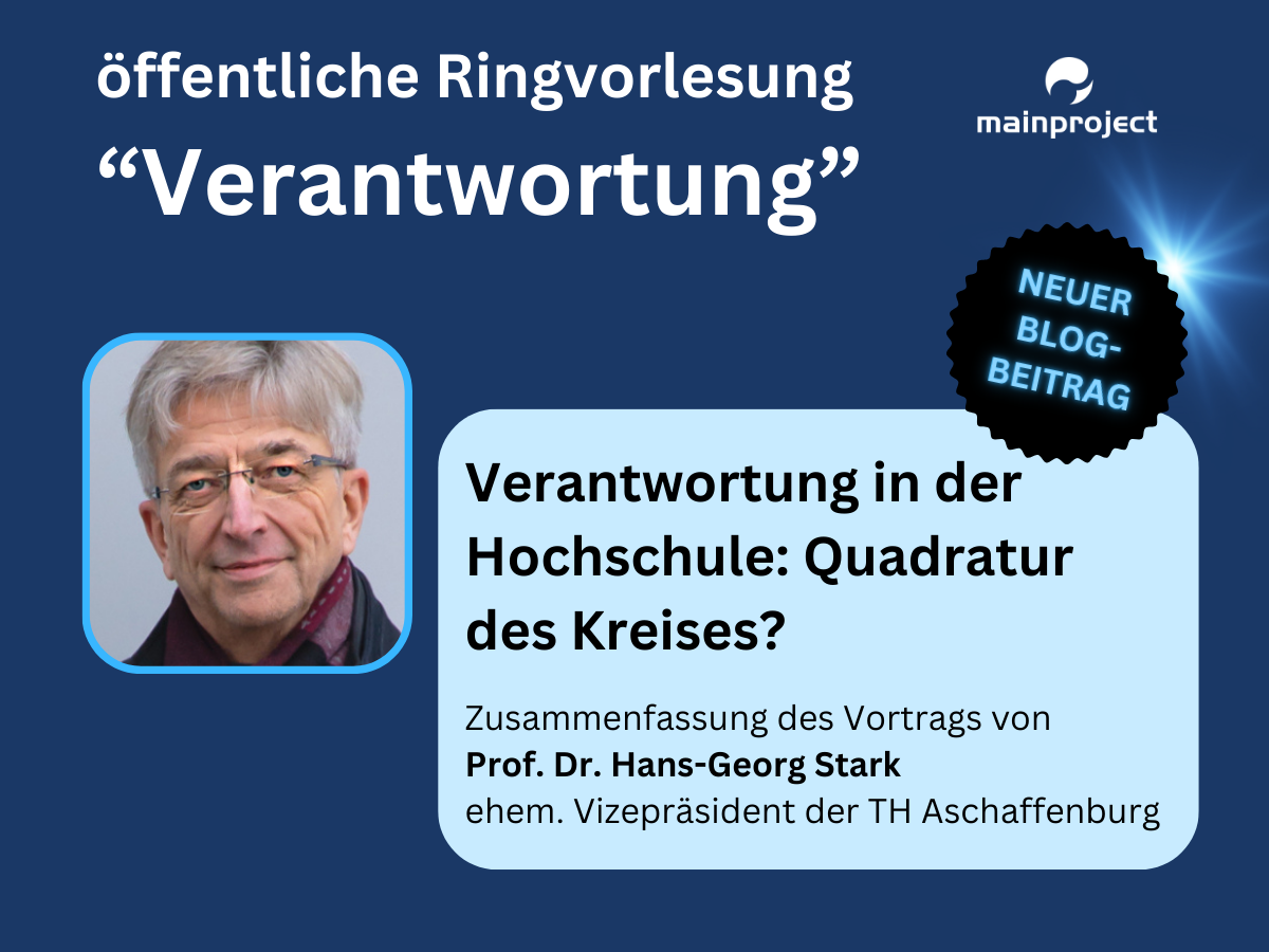 Ringvorlesung: Verantwortung (in) der Hochschule: Quadratur des Kreises?