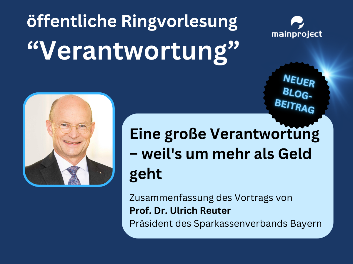 Ringvorlesung Verantwortung: Weil´s um mehr als Geld geht