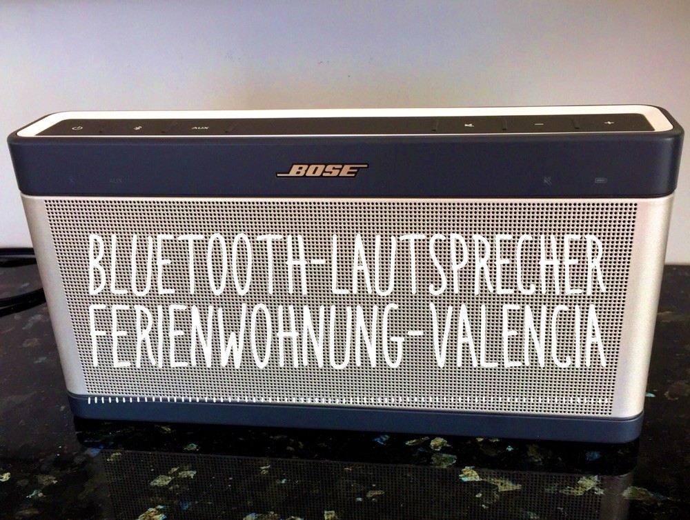 Bose Bluetooth-Lautsprecher der Fewo Valencia