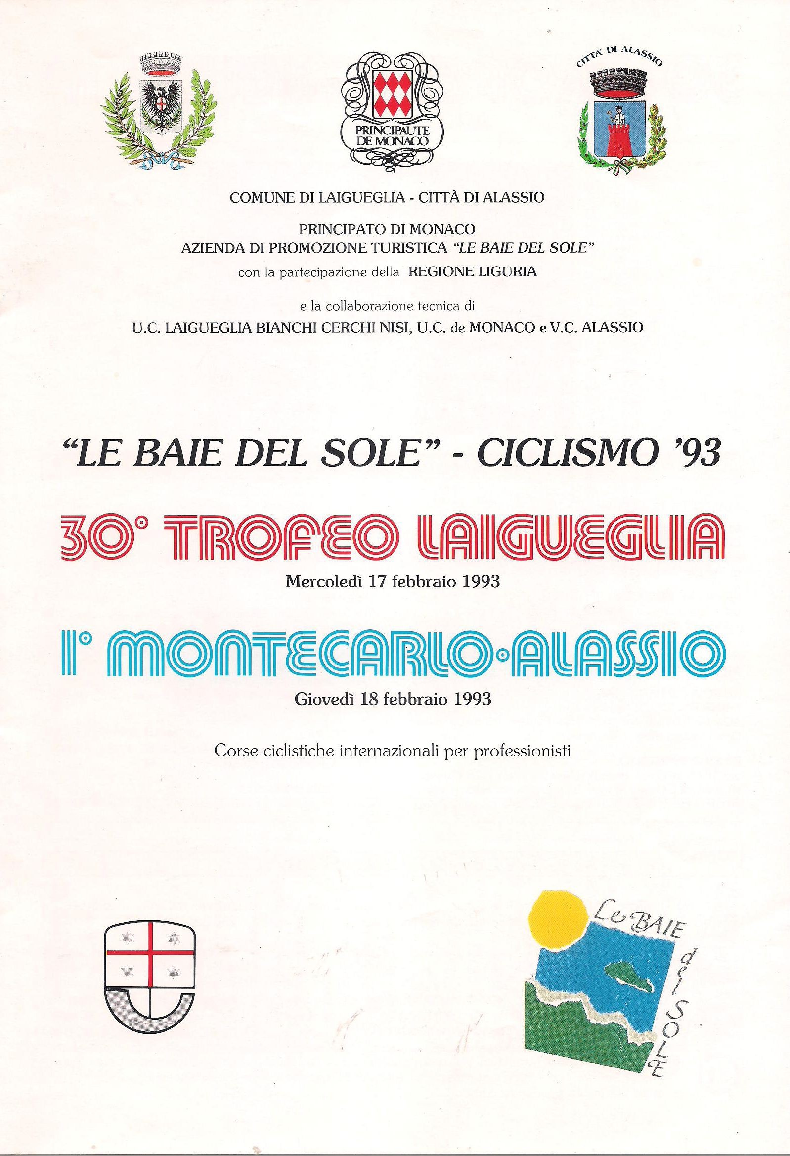 17 febbraio 1993 30° edizione Benvenuti su trofeolaiguegliastory!
