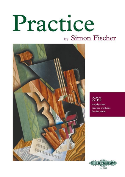 サイモン・フィッシャー　ブラクティス　Practice 250 step-by-step practice methods for the violin by Simon Fischer　ヴァイオリン教室　バイオリン　レッスン