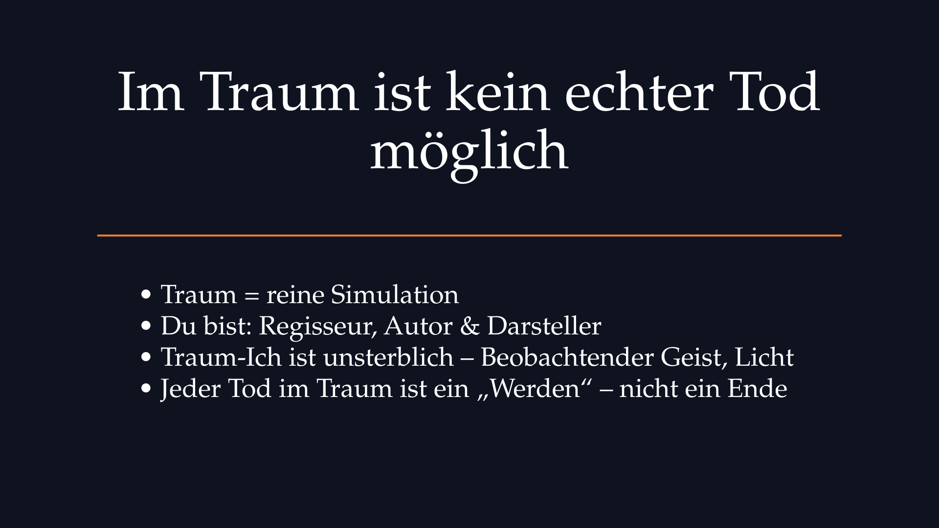 Textfolie, die den Traum als Simulation beschreibt und den Tod im Traum als Wandlung statt Ende deutet.