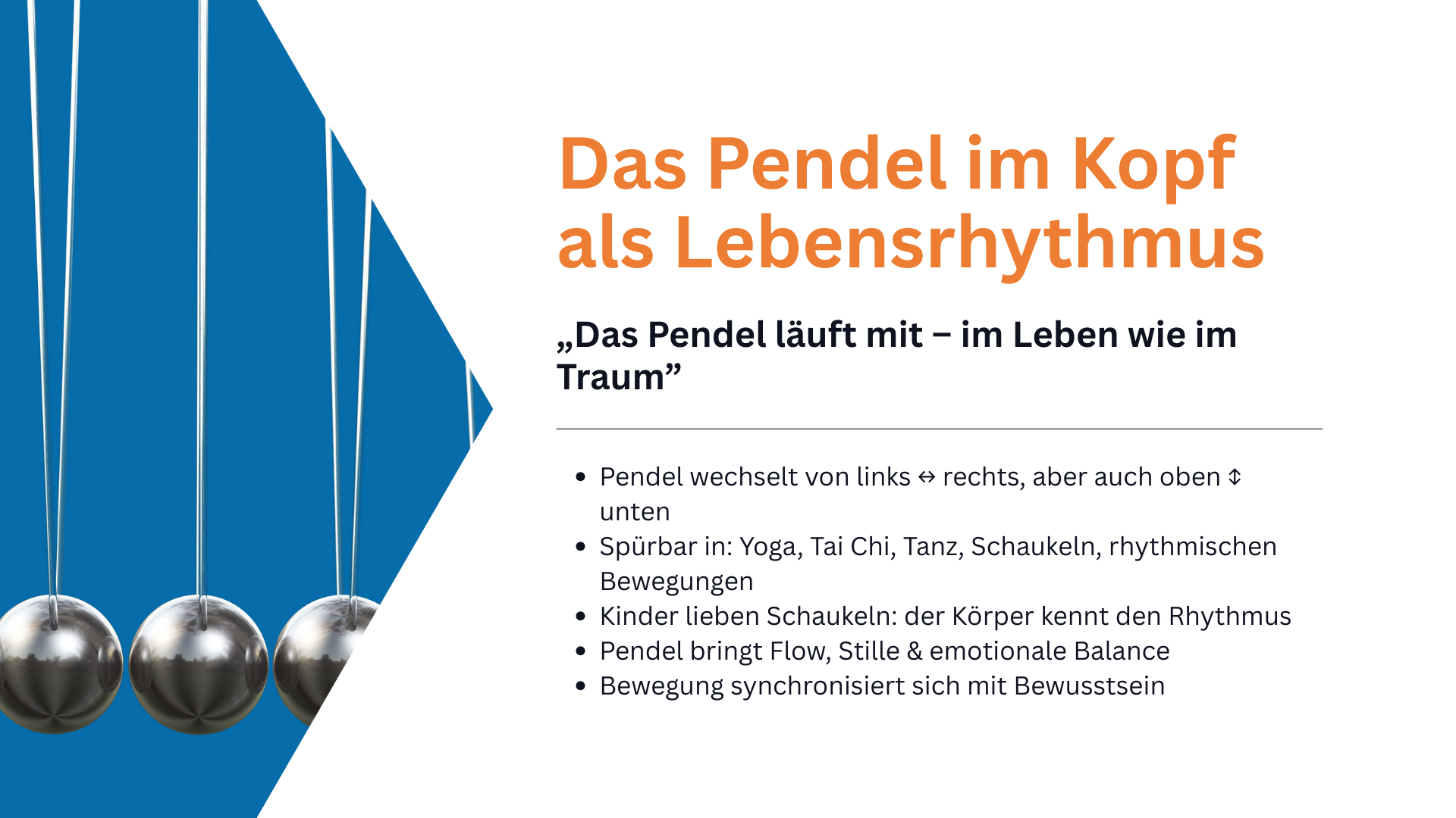 Folie mit Newton-Pendel; beschreibt das Pendel als inneren Rhythmus, der in Bewegung, Yoga, Tanz und Alltag mitschwingt.