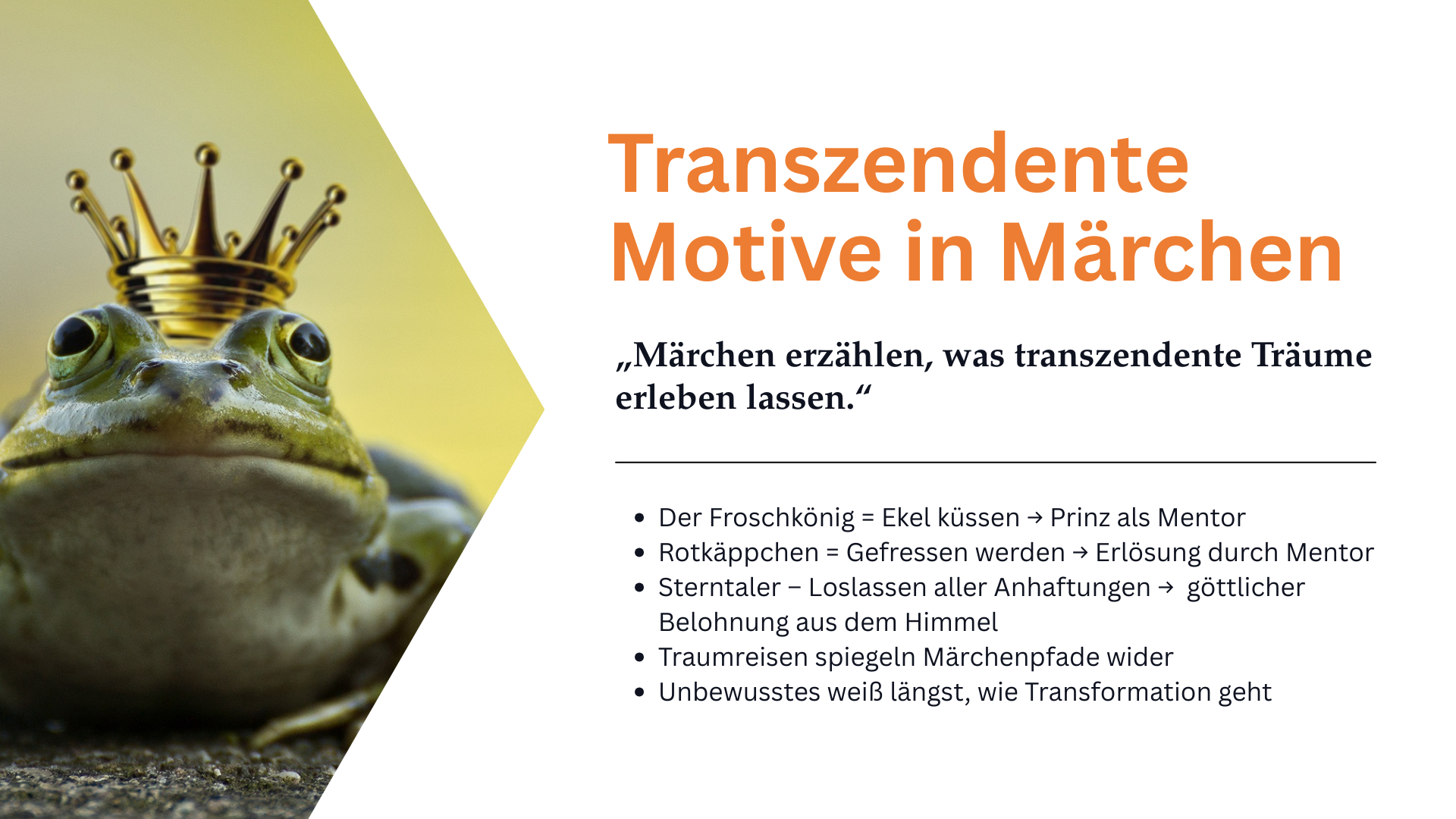 Textfolie mit Märchenbeispielen wie Froschkönig, Rotkäppchen und Sterntaler; zeigt Märchen als Spiegel transzendenter Traumprozesse.