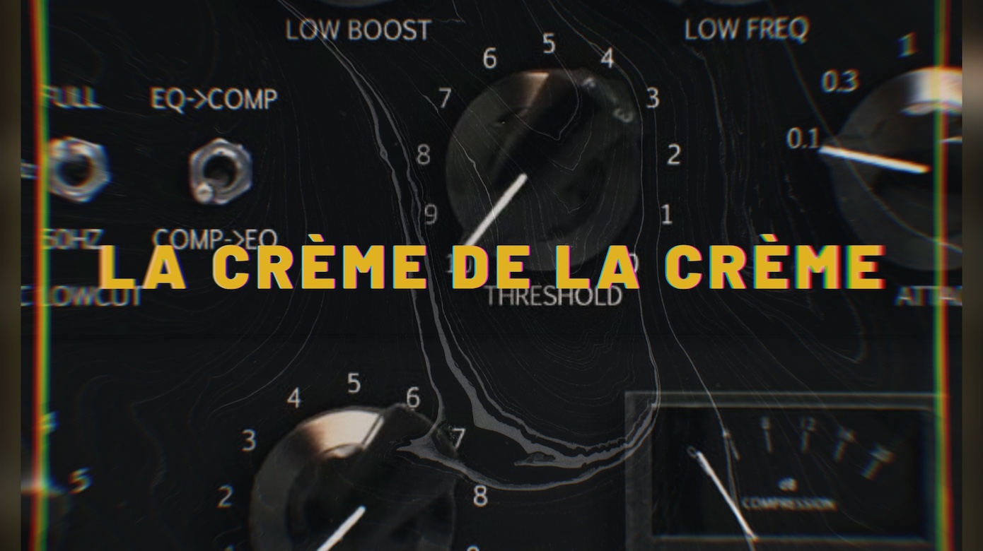 La Crème De La Crème