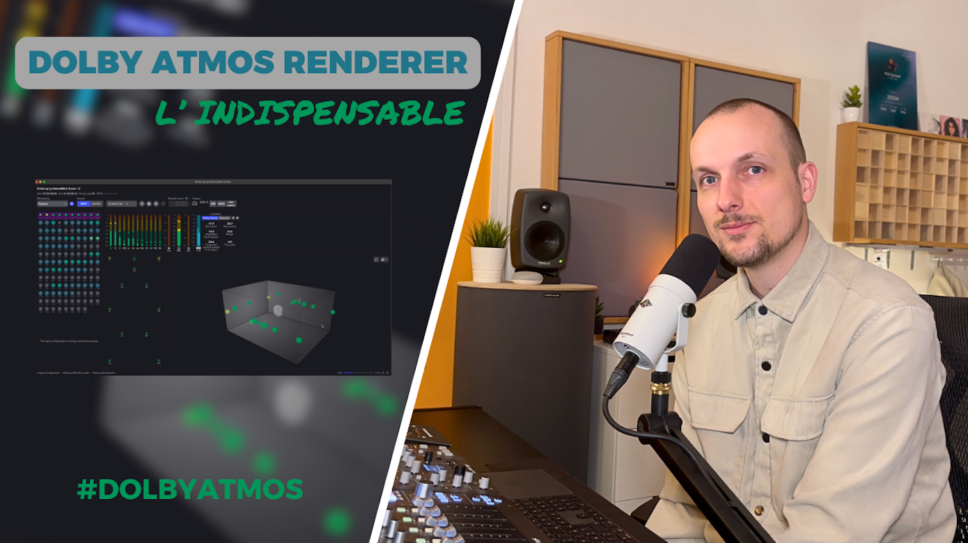Découverte du Dolby Atmos Renderer