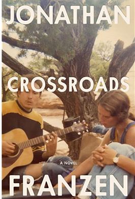 Jonathan Franzen: Crossroads, 2021.