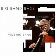 John Goldsby BIG BAND BASS