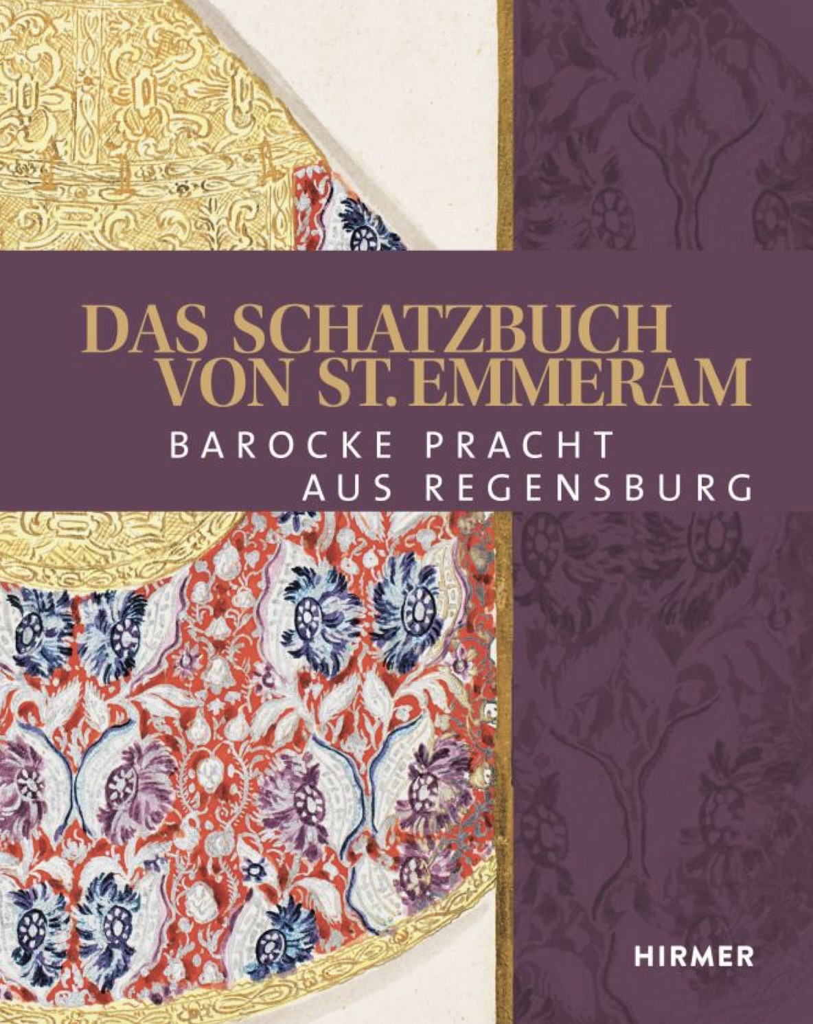 „Das Schatzbuch von St. Emmeram“ – Ausstellung im Bayerischen Nationalmuseum