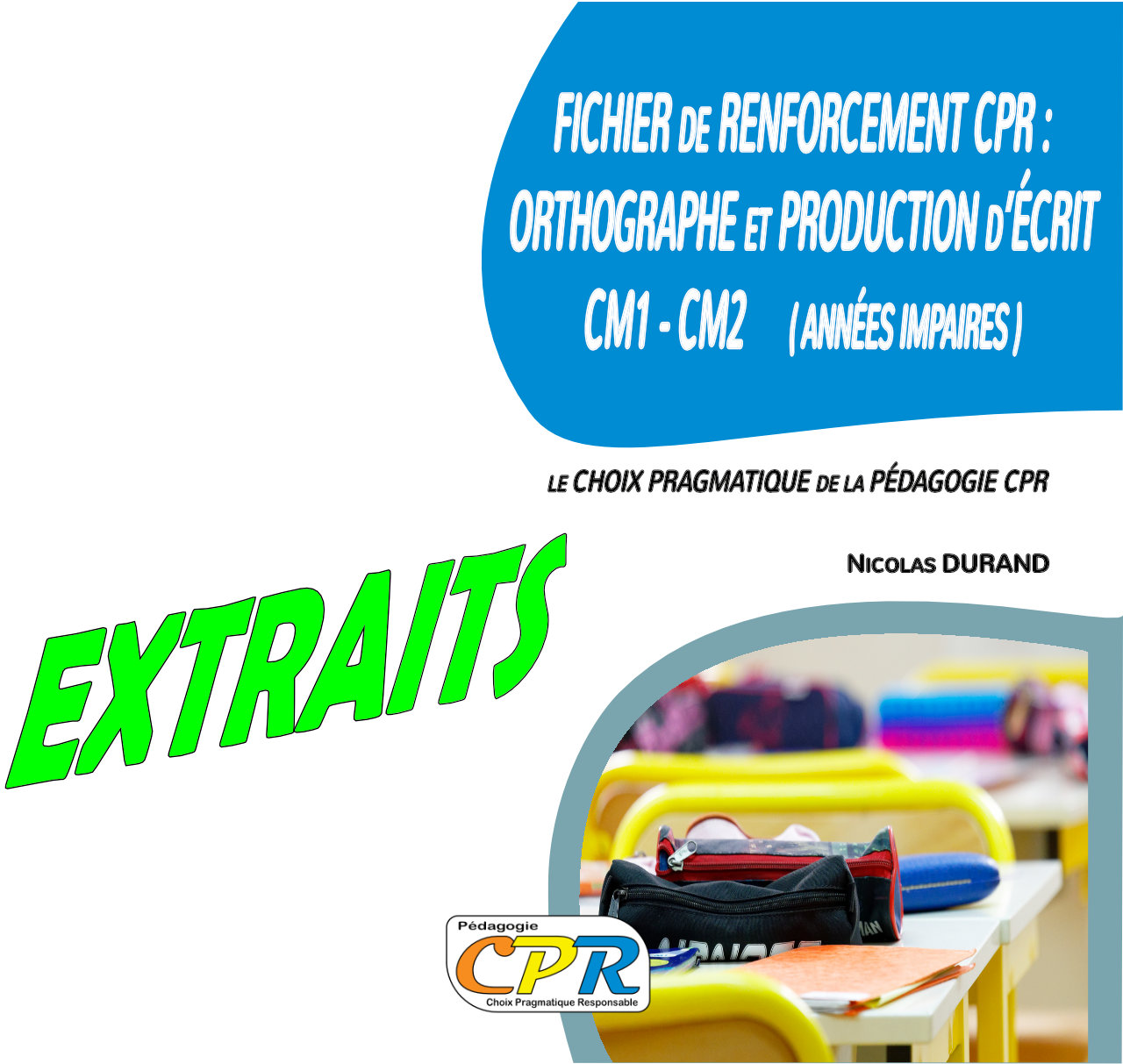 Fichier de Renforcement CPR : Orthographe et Production d'écrit (Extraits)