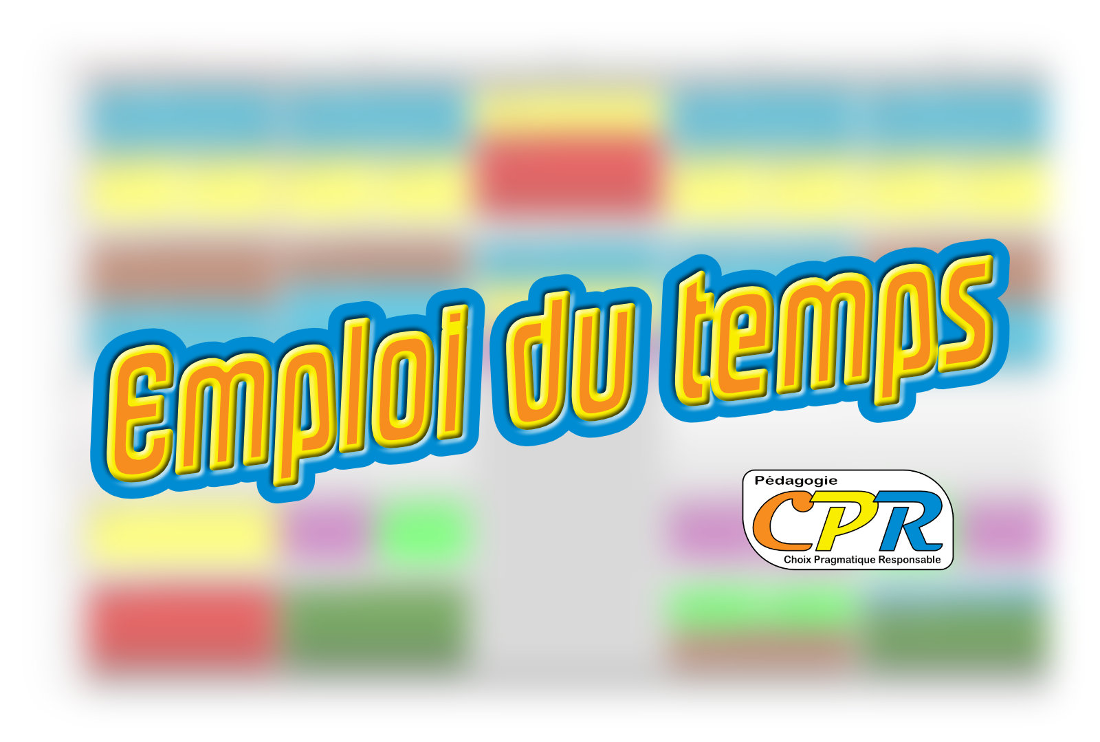 Un emploi du temps type en Pédagogie CPR