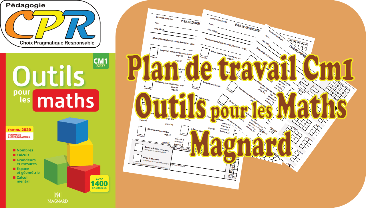 Plans de Travail CPR : CM1 - Magnard - Outils pour les Maths (par Nathalie Laug)