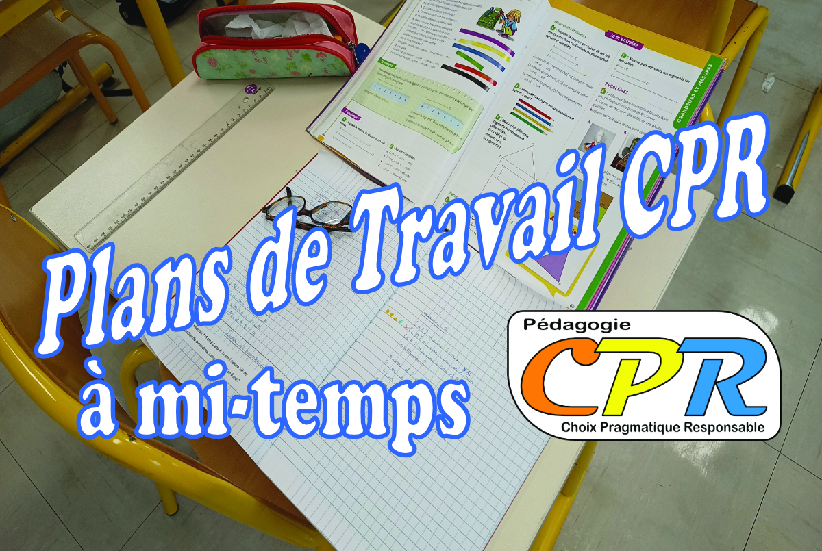 Comment mettre en place des Plans de Travail CPR à mi-temps