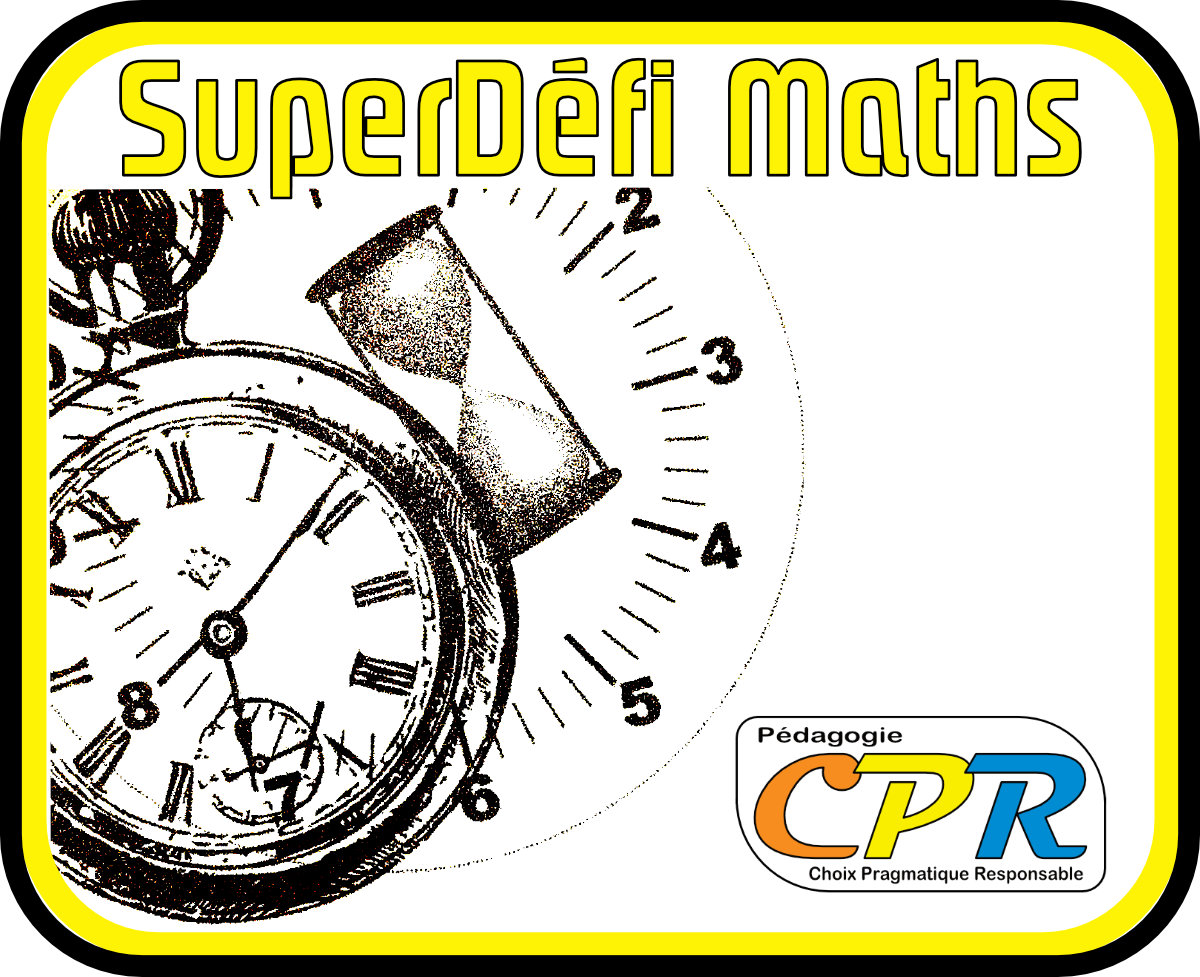 Le SuperDéfi Maths CM1 ou CM2