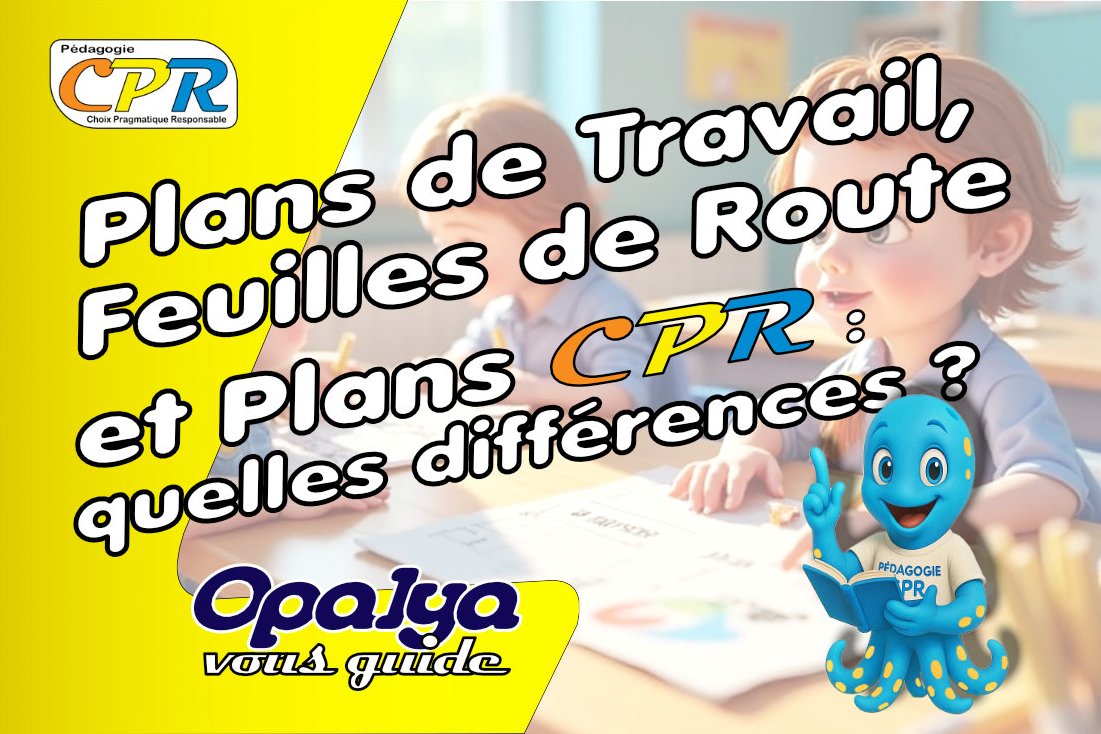 Plans de Travail, Feuilles de Route et Plans CPR : quelles différences ?