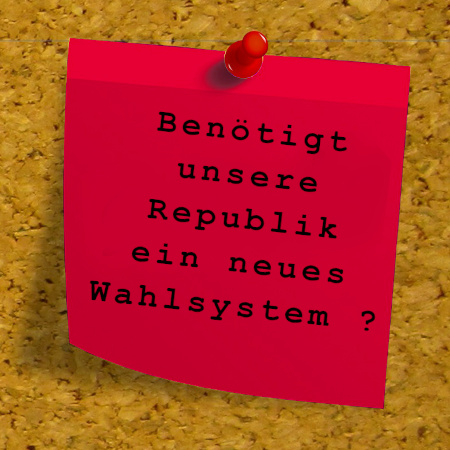 Foto: Benötigt unsere Republik ein neues Wahlsystem?Benötigt unsere Republik ein neues Wahlsystem? (Quelle: Dirk Wouters auf Pixabay)